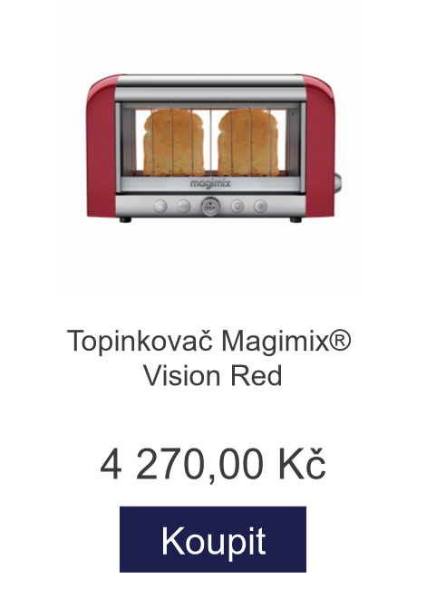 Topinkovač Magimix® Vision Red - 4 270 Kč
