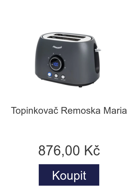 Topinkovač Remoska Maria - 876 Kč